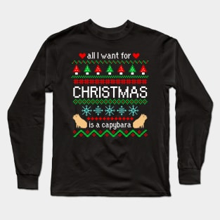 All I Want for Christmas is a Capybara Ugly Sweater Black Long Sleeve T-Shirt